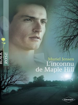 cover image of L'inconnu de Maple Hill (Harlequin Black Rose)